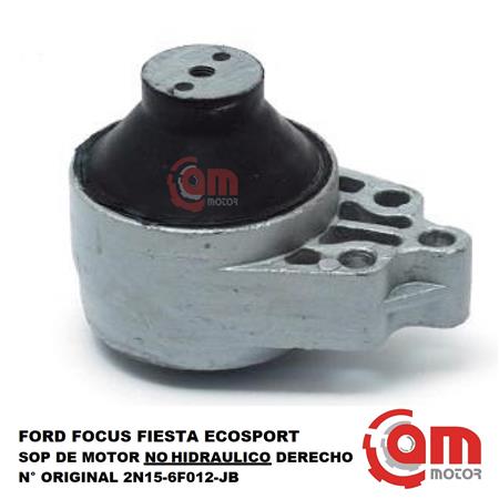 SOPORTE DE MOTOR DERECHO FOCUS FIESTA ECOSPORT ZETEC DIESEL ROCAM 1.6 NAFTA NO HIDRAULICO